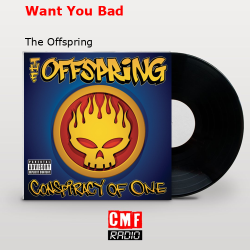 final cover Want You Bad The Offspring