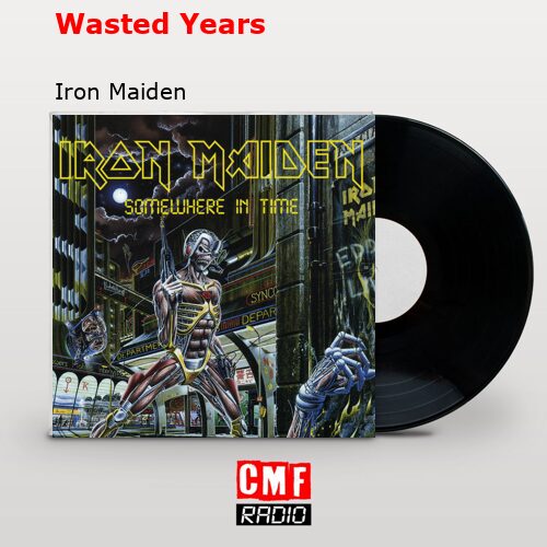 final cover Wasted Years Iron Maiden