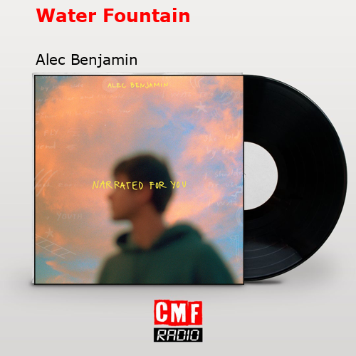 final cover Water Fountain Alec Benjamin