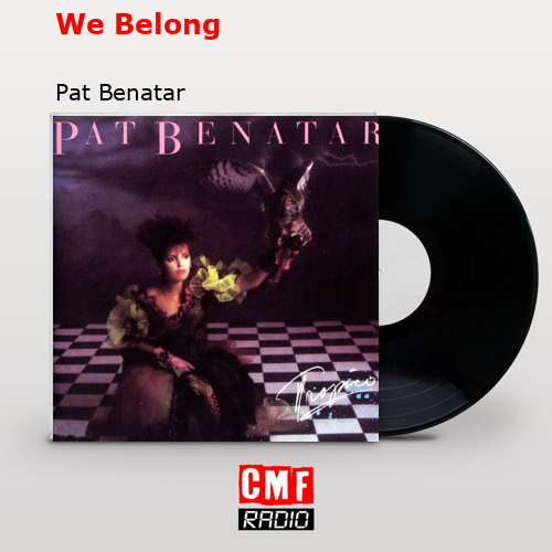 final cover We Belong Pat Benatar