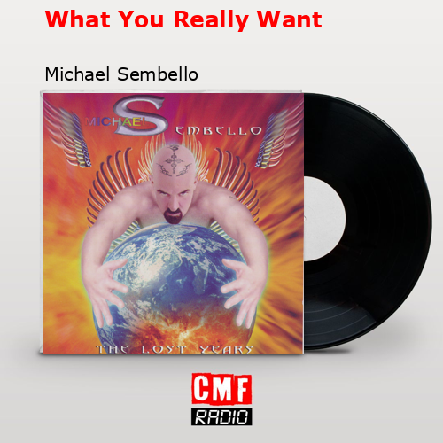 final cover What You Really Want Michael Sembello