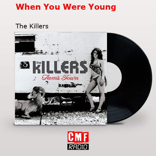 final cover When You Were Young The Killers