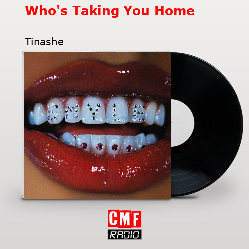 final cover Whos Taking You Home Tinashe