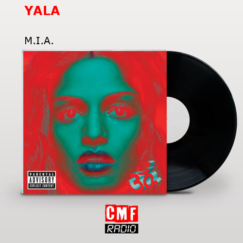 YALA – M.I.A.
