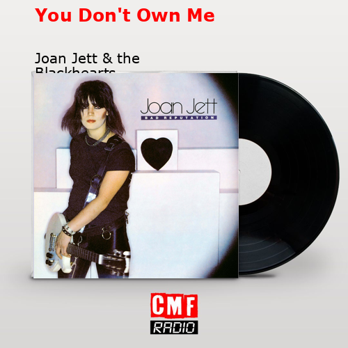final cover You Dont Own Me Joan Jett the Blackhearts