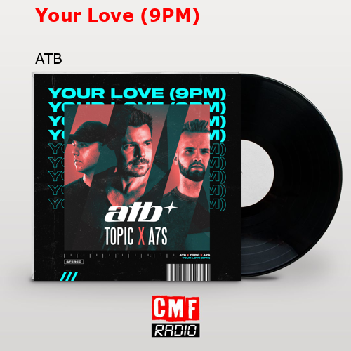 final cover Your Love 9PM ATB