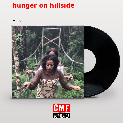 hunger on hillside – Bas
